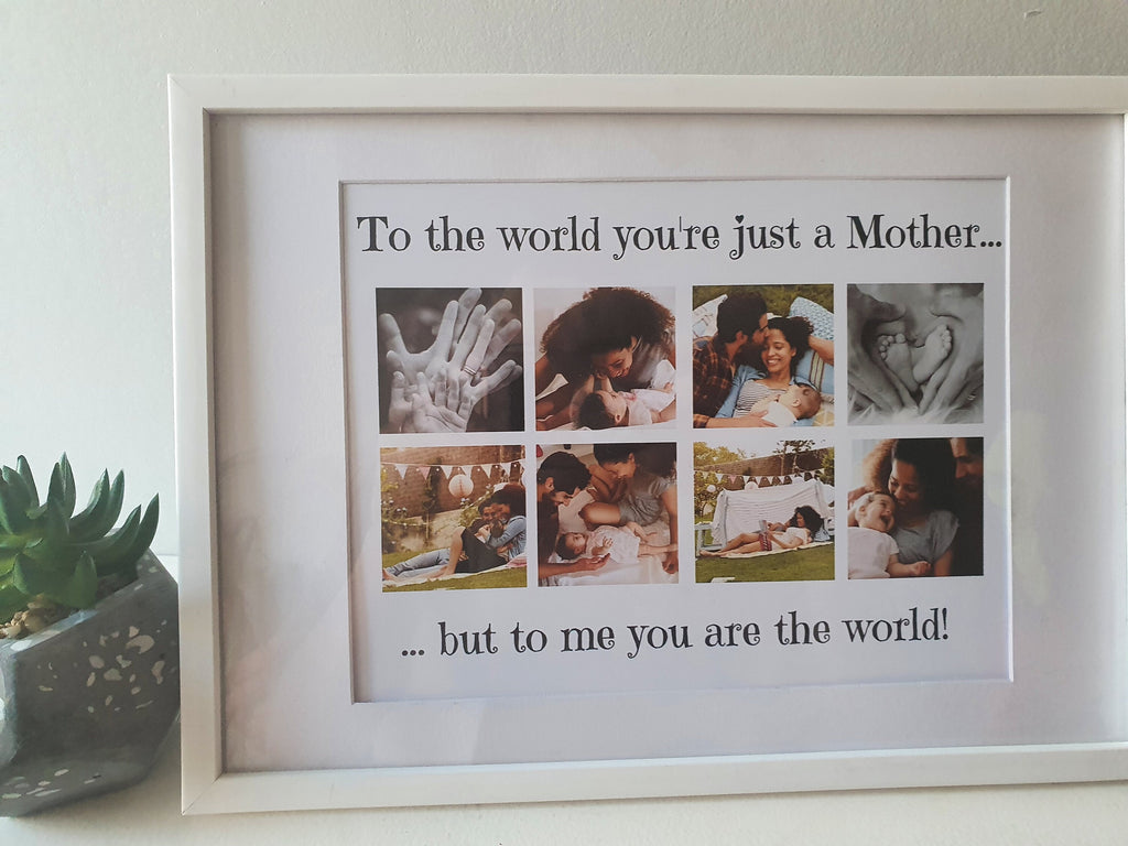 Personalised To the world you're just a mother, photo Print, Mothers day, Birthday
