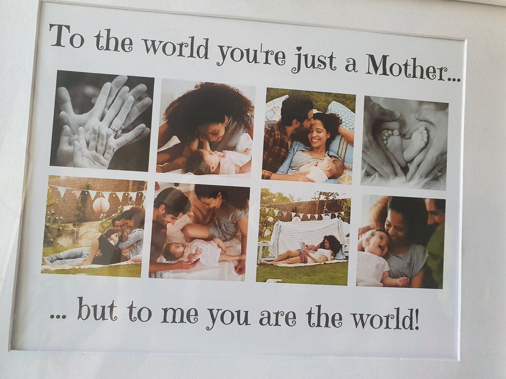 Personalised To the world you're just a mother, photo Print, Mothers day, Birthday