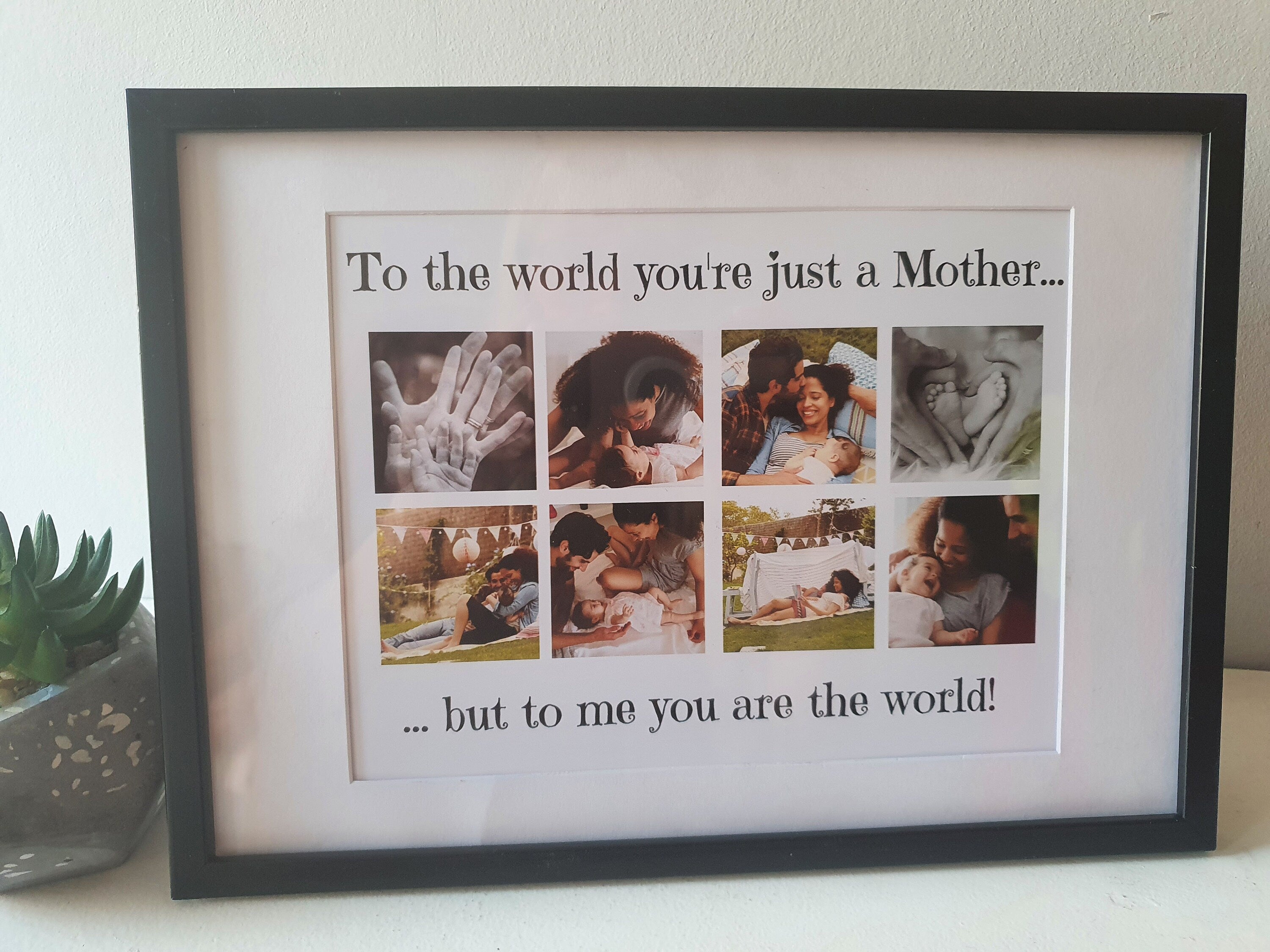 Personalised To the world you're just a mother, photo Print, Mothers day, Birthday